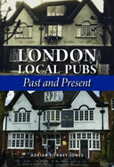 London Local Pubs: Past and Present