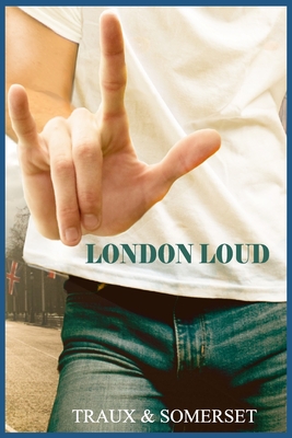 London Loud - Traux, Aaron, and Somerset, Pg