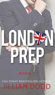 London Prep: Book Two