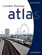 London Railway Atlas 2nd edition