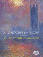London Symphony in Full Score