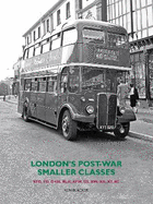 London's Post-War Smaller Classes: 1975-1990