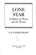Lone Star: History of Texas & the