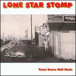 Lone Star Stomp: Texas Dance Hall Music, Vol. 2