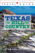 Lone Star Travel Guide to Texas Hill Country