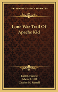 Lone War Trail of Apache Kid