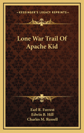 Lone War Trail Of Apache Kid