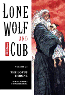 Lone Wolf and Cub Volume 28: The Lotus Throne the Lotus Throne