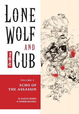 Lone Wolf and Cub Volume 9: Echo of the Assassin - Kojima, Goseki, and Varley, Lynn