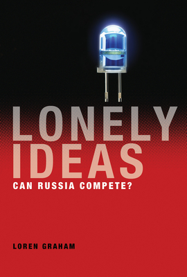 Lonely Ideas: Can Russia Compete? - Graham, Loren