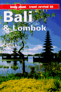 Lonely Planet Bali & Lombok: Travel Survival Kit - Lyon, James