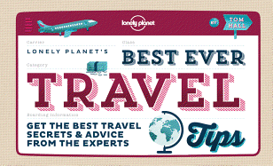 Lonely Planet Best Ever Travel Tips: Get the Best Travel Secrets & Advice from the Experts
