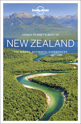 Lonely Planet Best of New Zealand - Lonely Planet, and Waby, Tasmin, and Atkinson, Brett