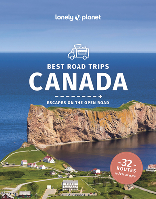 Lonely Planet Best Road Trips Canada - Lee, John, and Bartlett, Ray, and Berry, Oliver