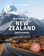 Lonely Planet Best Road Trips New Zealand: Detailed Itineraries | Travel Like a Local | Insider Tips | Covers Marlborough, Bay of Islands, Milford Sound, Waiheke Island and more