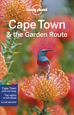 Lonely Planet Cape Town & the Garden Route - Lonely Planet, and Richmond, Simon, and Bainbridge, James