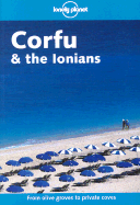 Lonely Planet Corfu & the Ionians 2/E - Bain, Carolyn, and Webb, Sally