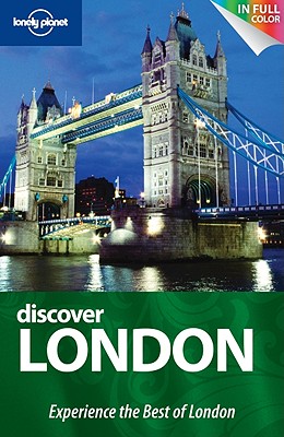 Lonely Planet Discover London - Masters, Tom, and Bindloss, Joe, and Fallon, Steve