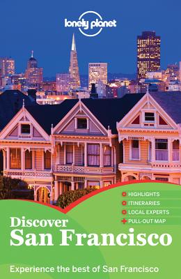 Lonely Planet Discover San Francisco - Lonely Planet, and Bing, Alison, and Krause, Mariella