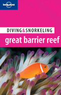 Lonely Planet Diving & Snorkeling Great Barrier Reef