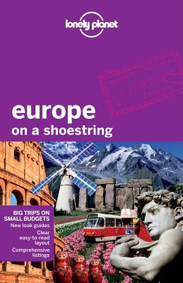 Lonely Planet Europe on a Shoestring - Masters, Tom, and Atkinson, Brett, and Bain, Carolyn