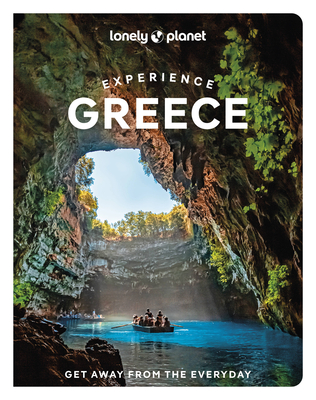 Lonely Planet Experience Greece - Lonely Planet, and Averbuck, Alexis, and Charmei, Amber
