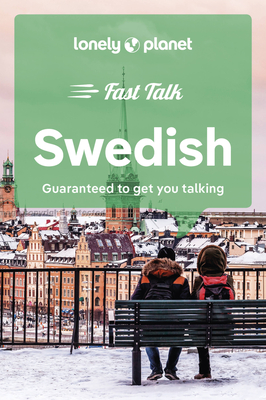 Lonely Planet Fast Talk Swedish - Lonely Planet