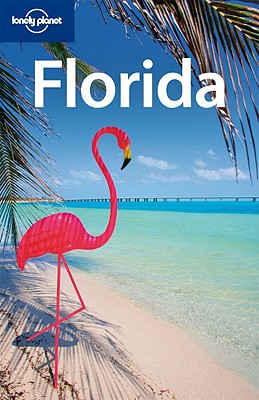 Lonely Planet Florida - Campbell, Jeff, and Blond, Becca, and Denniston, Jennifer