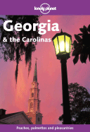Lonely Planet Georgia & the Carolinas - Gray, Jeremy, and Davis, Jeff, and Williams, China