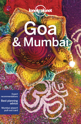 Lonely Planet Goa & Mumbai - Lonely Planet, and Harding, Paul, and McCrohan, Daniel