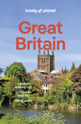 Lonely Planet Great Britain - Lonely Planet, and Walker, Kerry, and Albiston, Isabel
