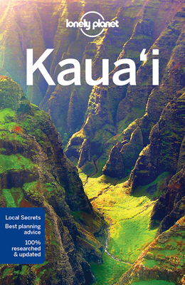 Lonely Planet Kauai - Lonely Planet, and Karlin, Adam, and Benchwick, Greg