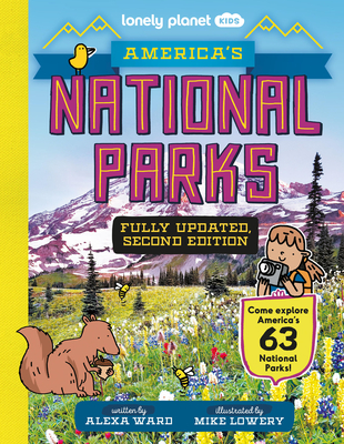 Lonely Planet Kids America's National Parks - Ward, Alexa