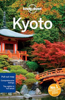 Lonely Planet Kyoto - Lonely Planet, and Rowthorn, Chris