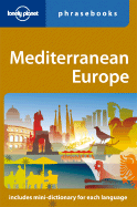 Lonely Planet Mediterranean Europe Phrasebook