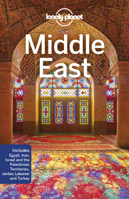 Lonely Planet Middle East - Lonely Planet, and Ham, Anthony, and Clammer, Paul