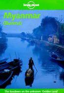 Lonely Planet Myanmar Burma: Travel Survival Kit