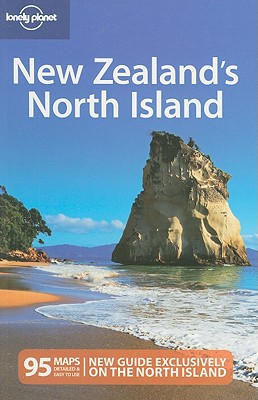 Lonely Planet New Zealand's North Island - Atkinson, Brett, and Bennett, Sarah, and Dragicevich, Peter