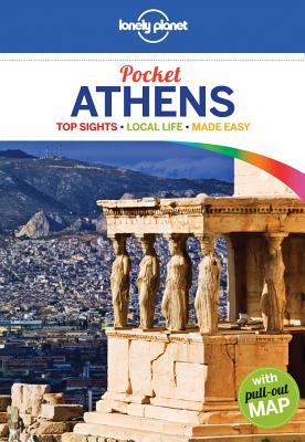 Lonely Planet Pocket Athens - Lonely Planet, and Averbuck, Alexis
