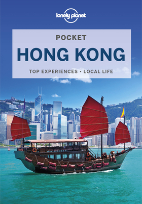 Lonely Planet Pocket Hong Kong - Lonely Planet, and Parkes, Lorna, and Chen, Piera