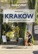 Lonely Planet Pocket Krakow: Detailed Itineraries | Travel Like a Local | Insider Tips | Covers Wawel Hill, Old Town, Kazimierz, Podgorze, and more