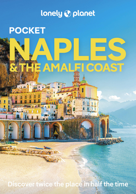 Lonely Planet Pocket Naples & the Amalfi Coast - Lonely Planet, and DiGaetano, Virginia