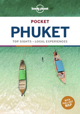 Lonely Planet Pocket Phuket - Lonely Planet, and Noble, Isabella