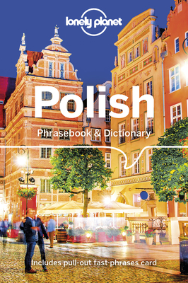 Lonely Planet Polish Phrasebook & Dictionary - Lonely Planet, and Czajkowski, Piotr