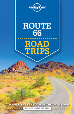 Lonely Planet Route 66 Road Trips - Lonely Planet, and Bender, Andrew, and Bonetto, Cristian
