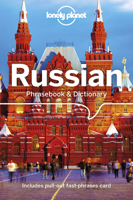 Lonely Planet Russian Phrasebook & Dictionary - Lonely Planet, and Eldridge, Catherine, and Jenkin, James