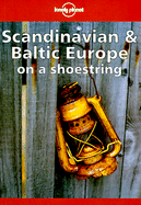 Lonely Planet Scandinavian & Baltic Europe on a Shoestring
