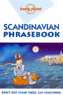 Lonely Planet Scandinavian Phras 3 - Arnadottir, Ingibjorg