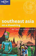 Lonely Planet South East Asia on a Shoestring - Williams, China, and Dunford, George
