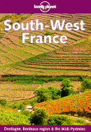 Lonely Planet Southwest France - King, John, Professor, and Wilkinson, Julia